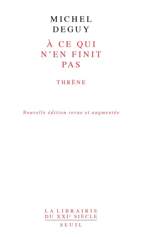 Couverture ebook de À ce qui n'en finit pas - Thrène, de Michel Deguy