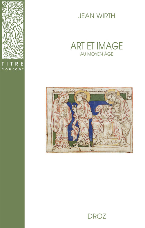 ebook cover of Art et image au Moyen Âge, by Jean Wirth