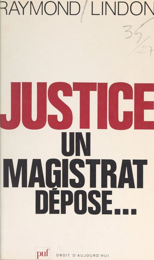 Couverture ebook de Justice : un magistrat dépose..., de Raymond Lindon