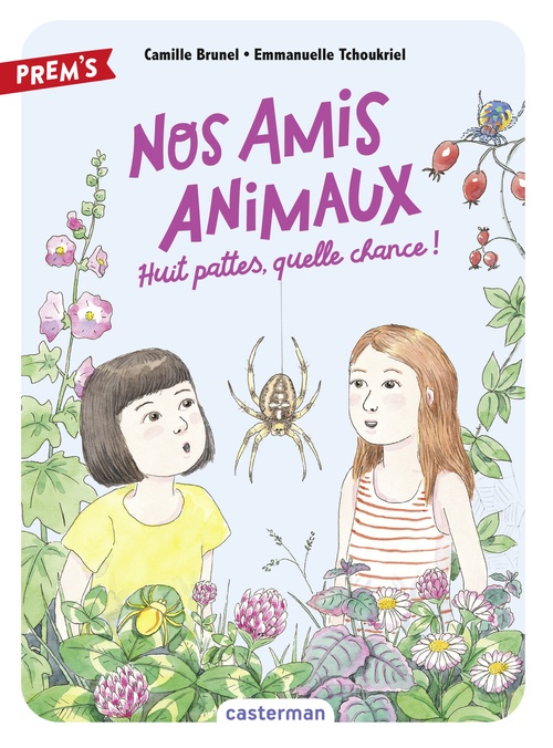 ebook cover of Nos amis animaux (Tome 2) - Huit pattes, quelle chance !, by Camille Brunel, Emmanuelle Tchoukriel