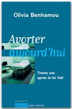 ebook cover of Avorter aujourd'hui, by Olivia Benhamou