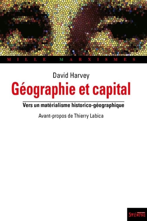 Couverture ebook de Géographie et capital, de David Harvey