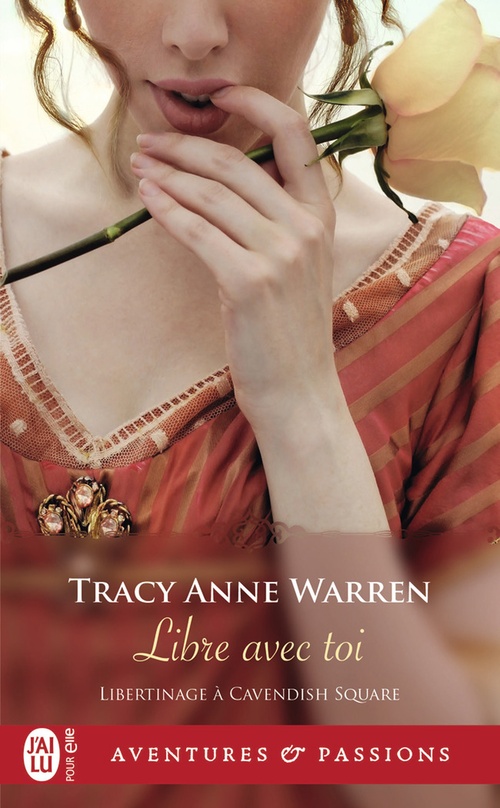 ebook cover of Libertinage à Cavendish Square (Tome 3) - Libre avec toi, by Tracy anne Warren