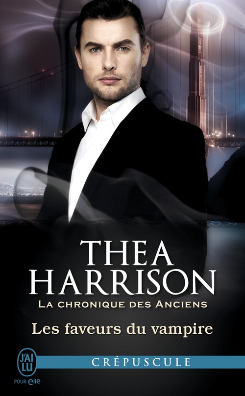 ebook cover of La chronique des Anciens (Tome 7) - Les faveurs du vampire, by Thea Harrison