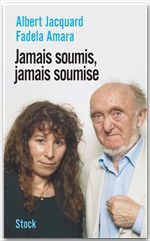 ebook cover of Jamais soumis, jamais soumise, by Fadela Amara, Albert Jacquard