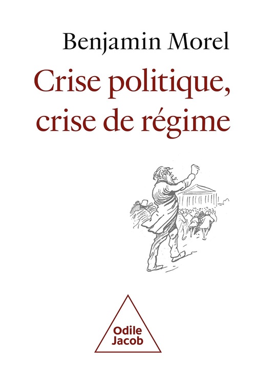 Couverture ebook de Crise politique, crise de régime, de Benjamin Morel