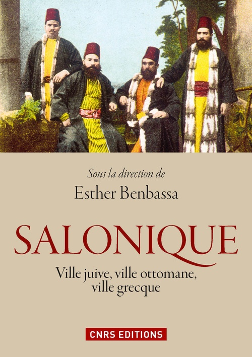 ebook cover of Salonique : ville juive, ville ottomane, ville grecque, by Collectif