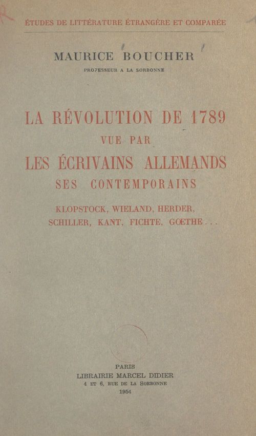 Couverture ebook de La Révolution de 1789 vue par les écrivains allemands, ses contemporains, de Maurice Boucher