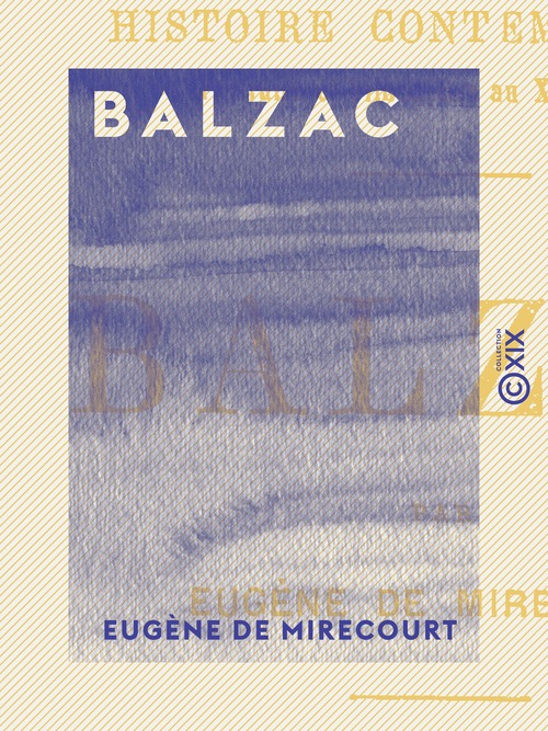 Couverture ebook de Balzac, de Eugene De Mirecourt