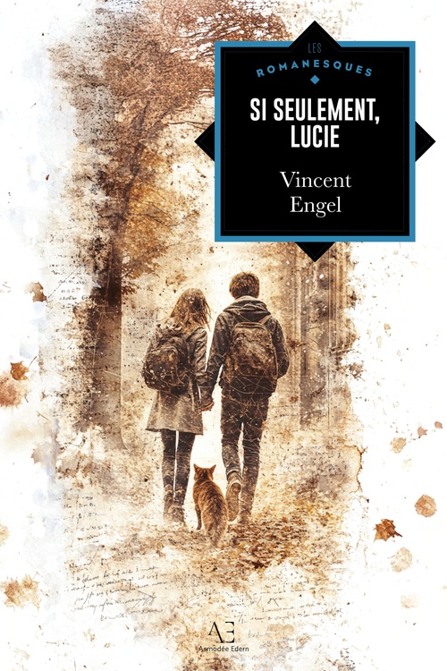 Couverture ebook de Si seulement Lucie, de Vincent Engel