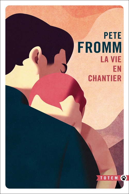 ebook cover of La vie en chantier, by Pete Fromm