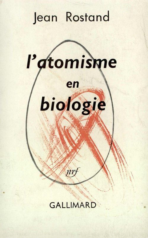 Couverture ebook de L'atomisme en biologie, de Jean Rostand