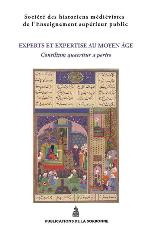 ebook cover of Experts et expertises au Moyen Âge. Consilium quaeritur a perito, by Violaine Sebillotte-Cuchet