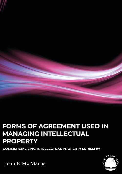 Couverture ebook de Forms of Agreement used in Managing Intellectual Property, de John P. Mc Manus