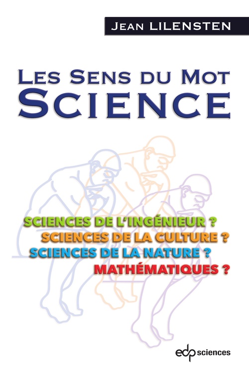 ebook cover of Les Sens du Mot SCIENCE, by Jean Lilensten