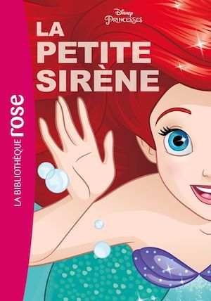 Couverture ebook de Princesses Disney 02 - La petite sirène, de Walt Disney company