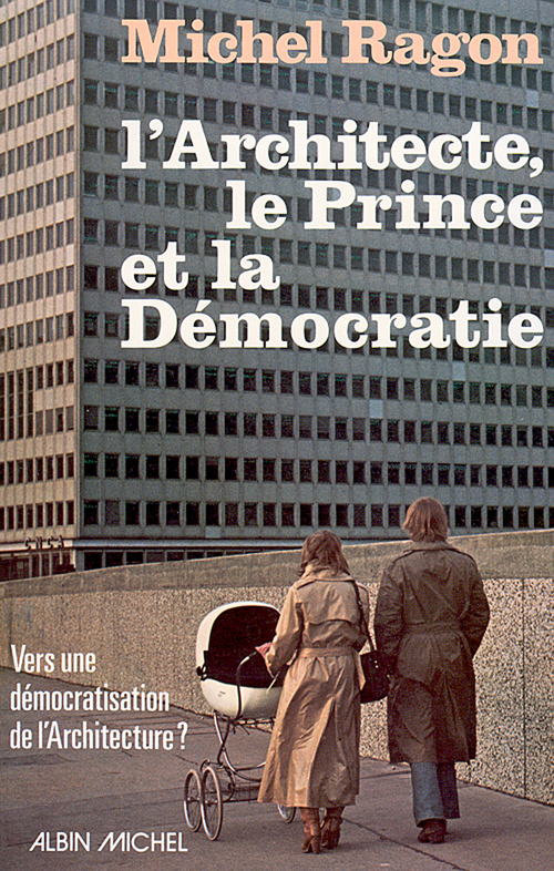 ebook cover of L'Architecte, le Prince et la Démocratie, by Michel Ragon