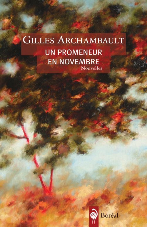 Couverture ebook de Un promeneur en novembre, de Gilles Archambault
