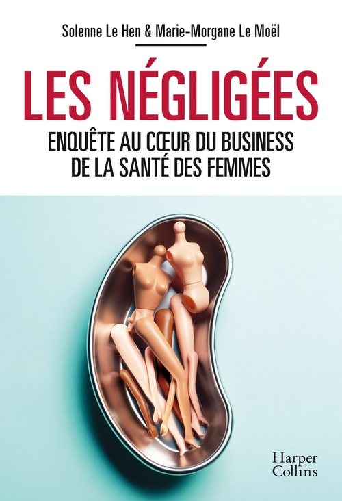 Couverture ebook de Les négligées, de Marie-Morgane Le Moël, Solenne Le Hen