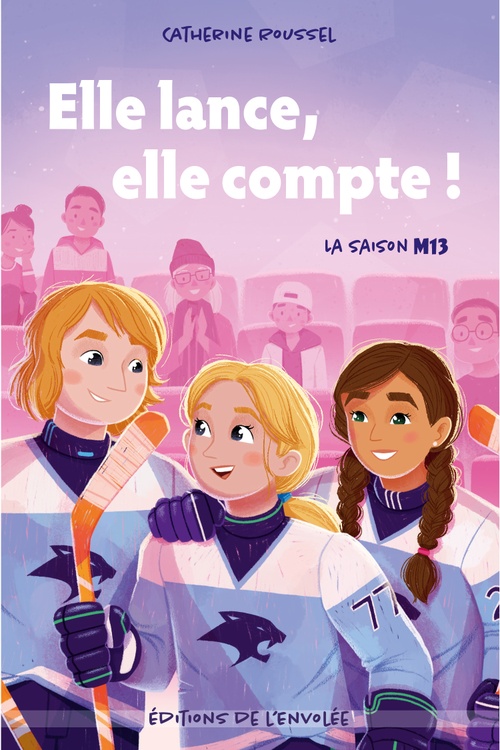 Couverture ebook de Elle lance, elle compte ! - Tome 2, de Catherine Roussel