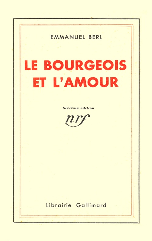 Couverture ebook de Le Bourgeois et l'amour, de Emmanuel Berl