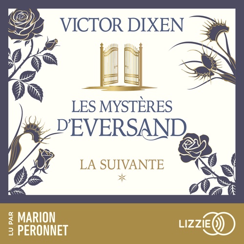 Couverture audiobook de Les Mystères d'Eversand - Tome 1 La suivante, de Victor Dixen
