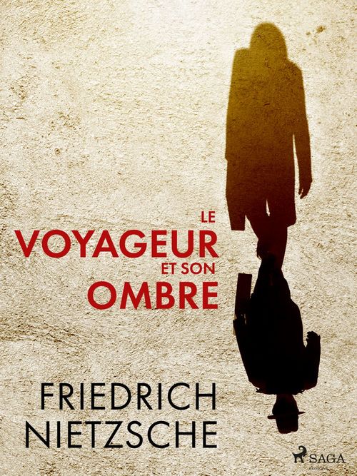 ebook cover of Le Voyageur et son Ombre, by Friedrich Nietzsche