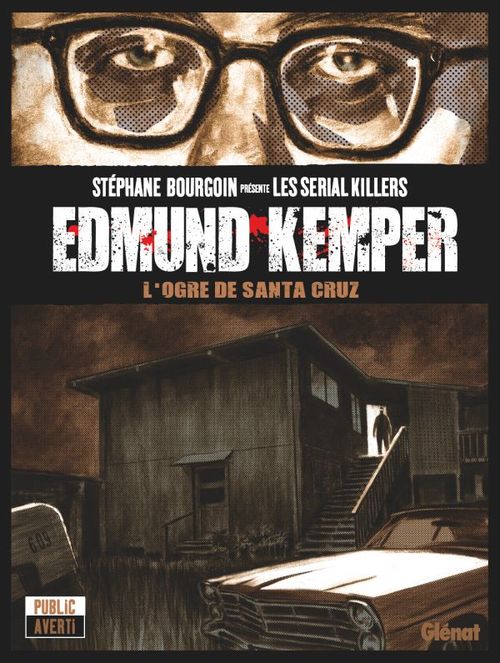 Couverture ebook de Edmund Kemper, de Jean-David Morvan, Damien Geffroy, Facundo Percio, Arnaud Locquet