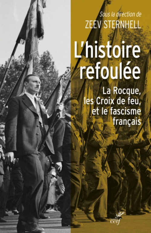 ebook cover of L'HISTOIRE REFOULEE - LA ROCQUE, LES CROIX DE FEUET LE FASCISME FRANCAIS, by Collectif, Zeev Sternhell