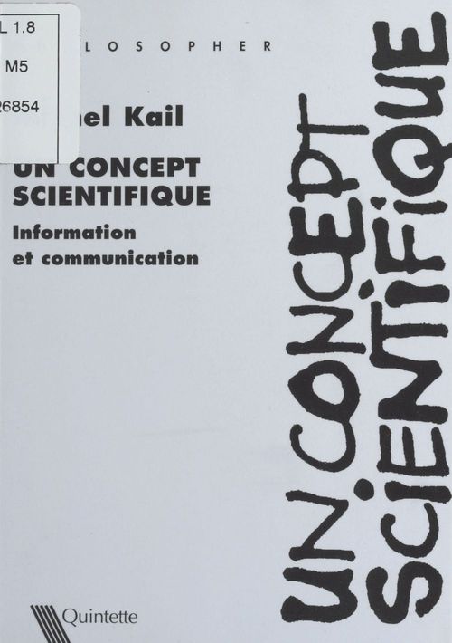 Couverture ebook de Un concept scientifique : La Théorie de l'information, de Michel Kail