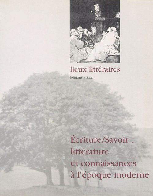 Couverture ebook de Écrire-savoir : littérature et connaissances à l'époque moderne, de Collectif