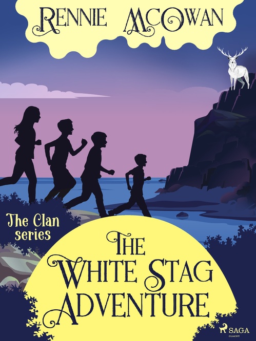 Couverture ebook de The White Stag Adventure, de Rennie Mcowan