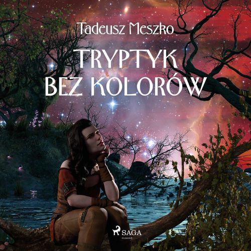 Couverture audiobook de Tryptyk bez kolorów, de Tadeusz Meszko