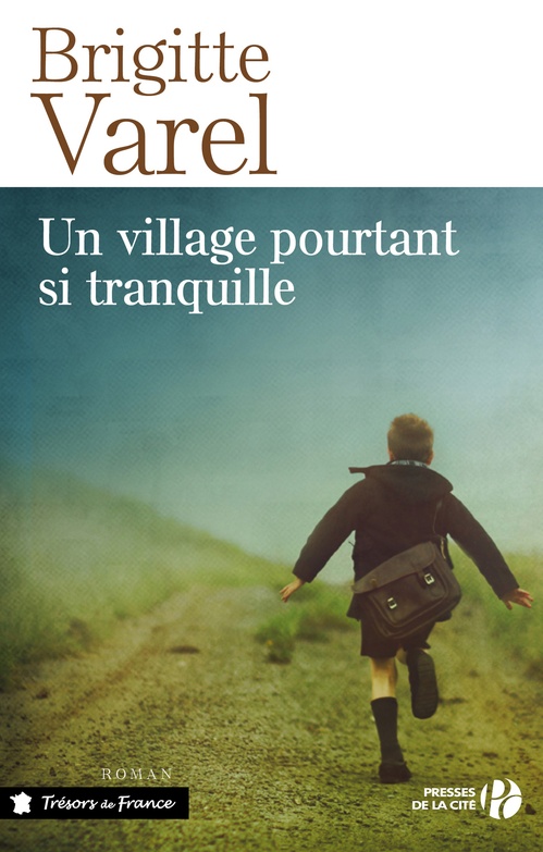 ebook cover of Un village pourtant si tranquille, by Brigitte Varel
