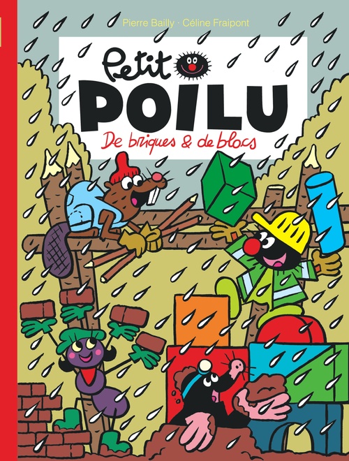 Couverture ebook de Petit Poilu - Tome 32 - De briques et de blocs, de Céline Fraipont