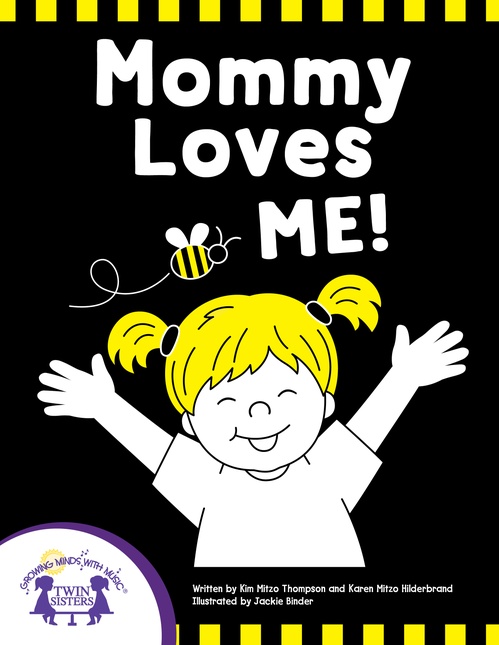Couverture ebook de Mommy Loves Me, de Kim Mitzo Thompson, Karen Mitzo Hilderbrand