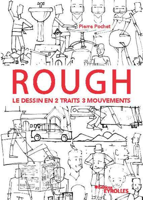 Couverture ebook de Rough : le dessin en 2 traits 3 mouvements, de Pierre Pochet