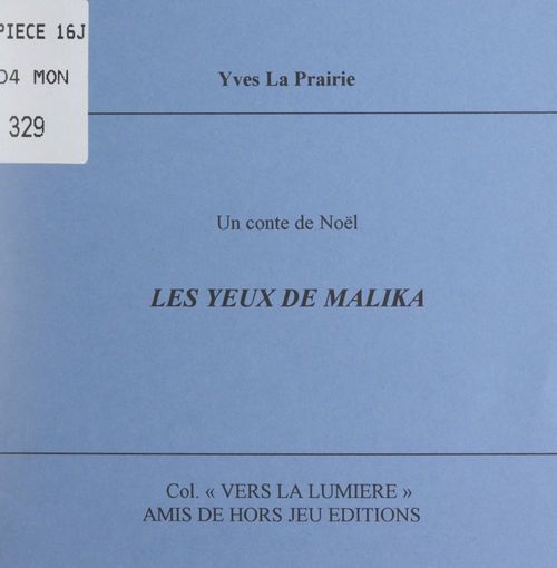 Couverture ebook de Les yeux de Malika : un conte de Noël, de Yves La Prairie
