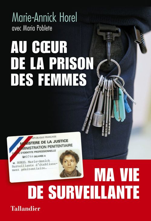 ebook cover of Au coeur de la prison des femmes, by Marie-annick Horel, Maria Poblete