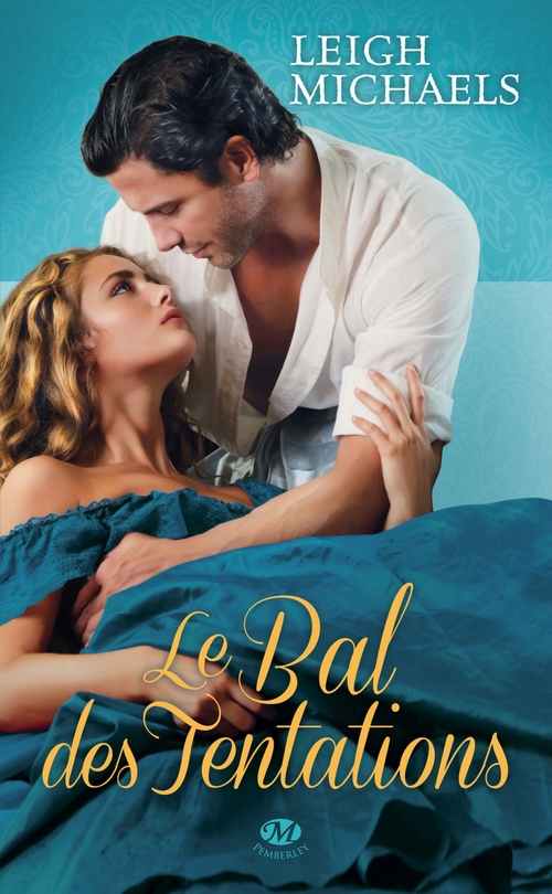 ebook cover of Le Bal des tentations, by Leigh Michaels
