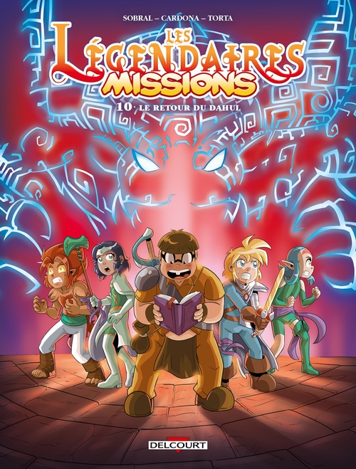 ebook cover of Les Légendaires - Missions T10 - Le Retour du Dahul, by Patrick Sobral, Philippe Cardona