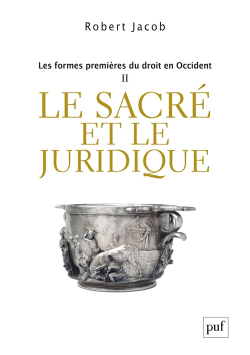 ebook cover of Les formes premières du droit en Occident : Le sacré et le juridique, by Robert Jacob