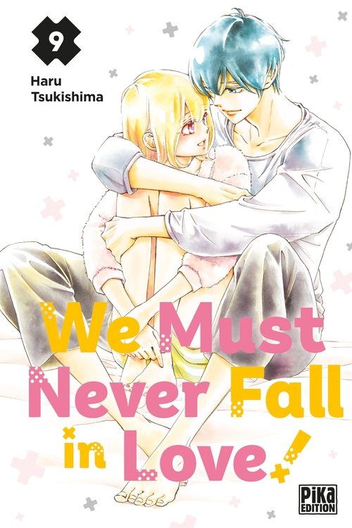 ebook cover of We Must Never Fall in Love! T09, by Haru Tsukishima