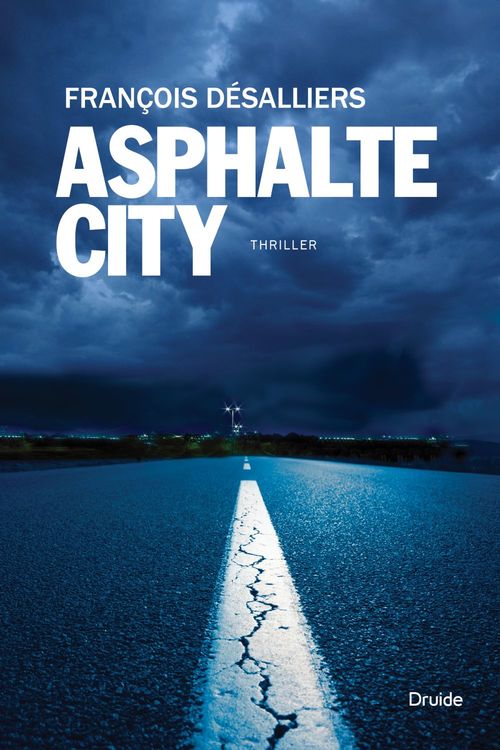ebook cover of Asphalte City, by François Desalliers