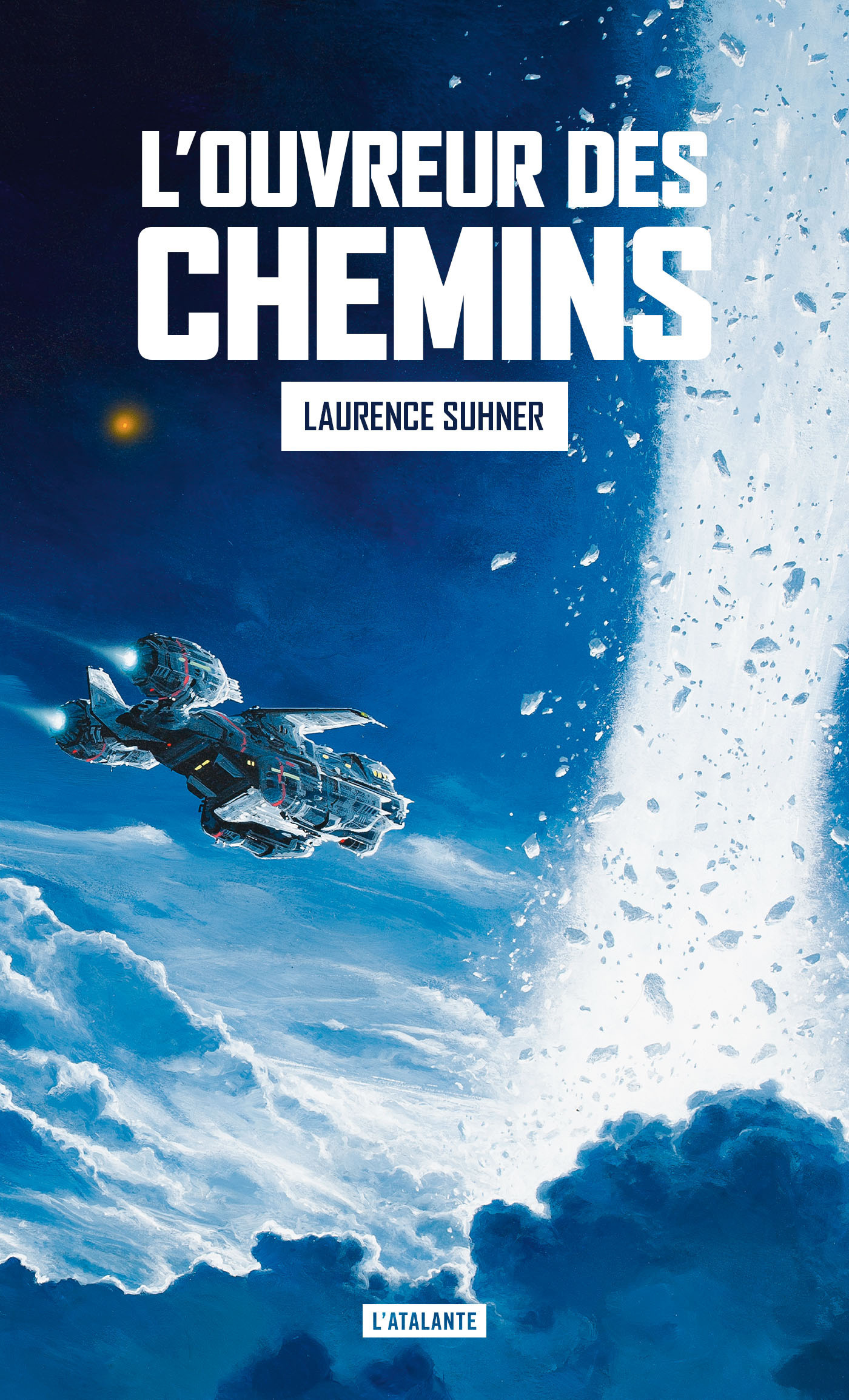 ebook cover of L'Ouvreur des Chemins, by Laurence Suhner