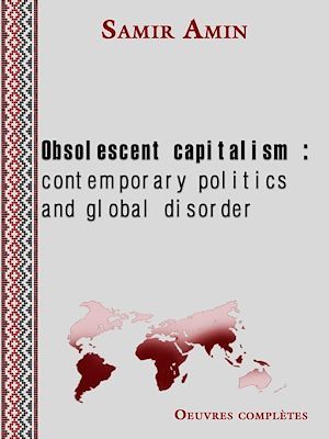 Couverture ebook de Obsolescent capitalism, de Samir Amin