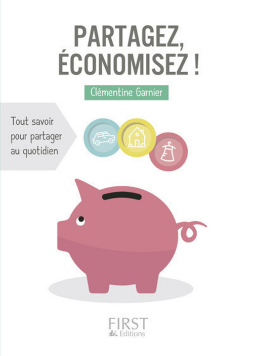 ebook cover of Petit Livre - Partagez, économisez !, by Clémentine Garnier
