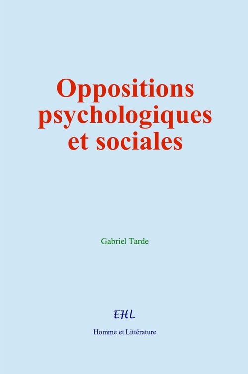 ebook cover of Oppositions psychologiques et sociales, by Gabriel Tarde