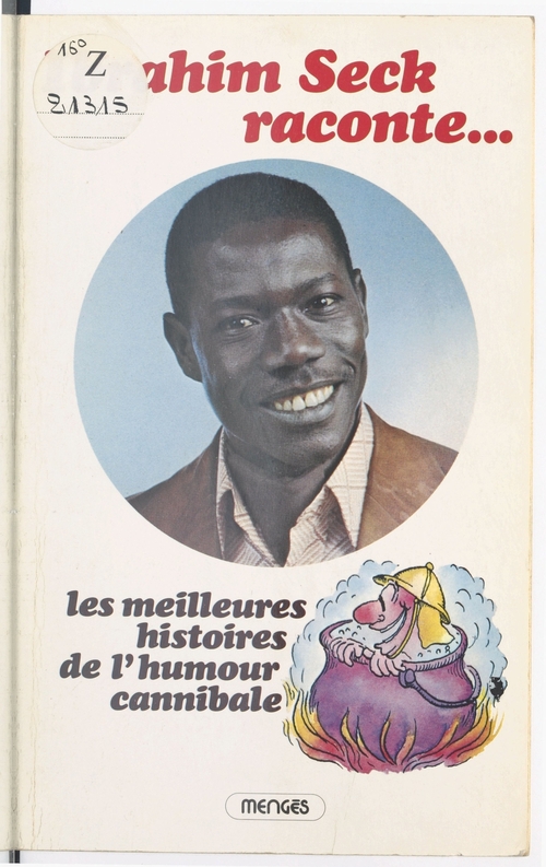 ebook cover of Les Meilleures Histoires de l'humour cannibale, by Ibrahim Seck