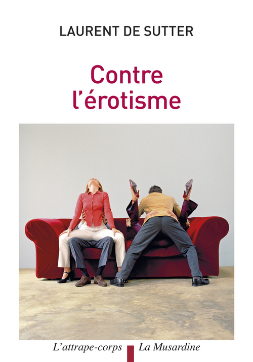 Couverture ebook de Contre l'érotisme, de Laurent de Sutter